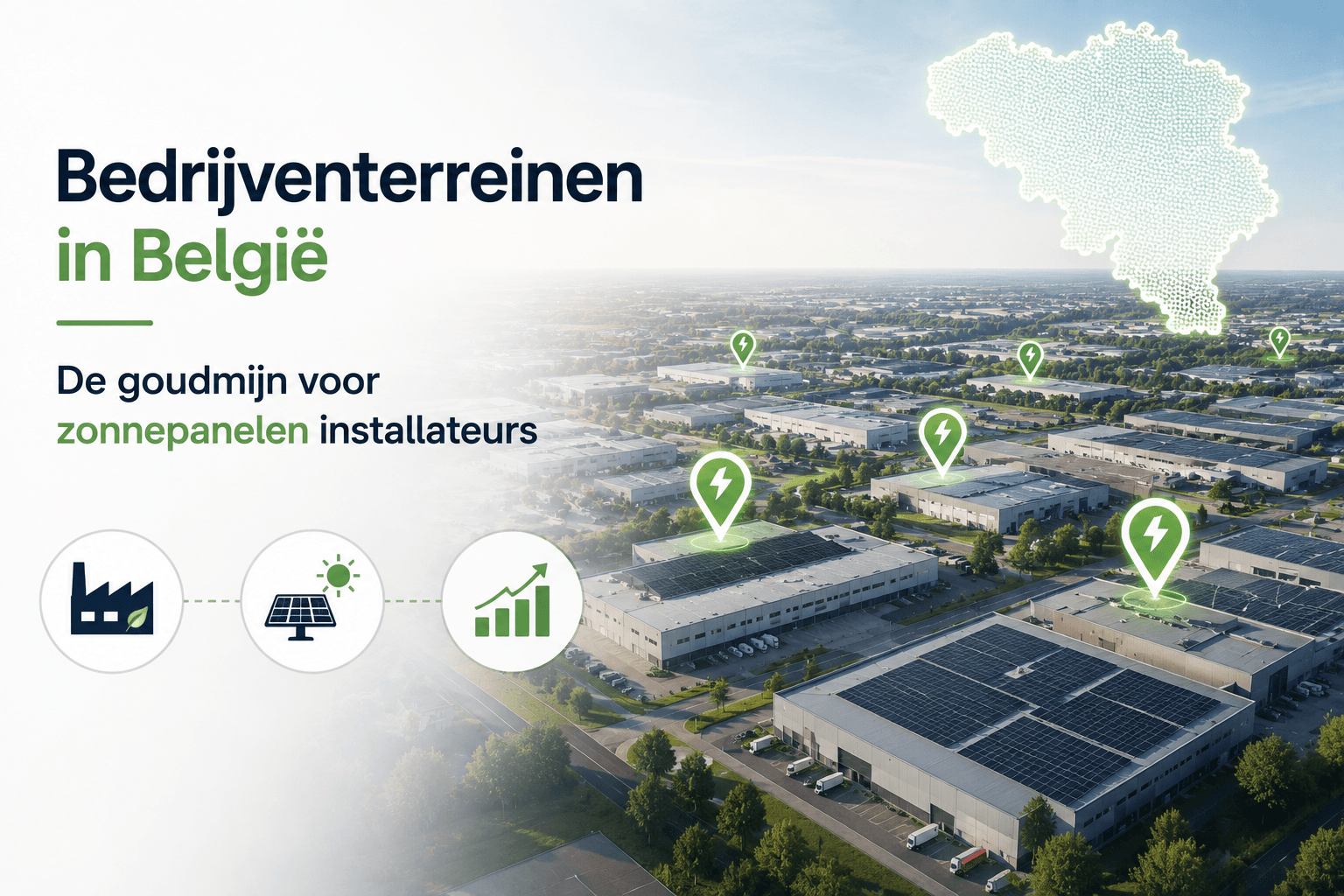 Bedrijventerreinen in België: De goudmijn voor zonnepanelen installateurs